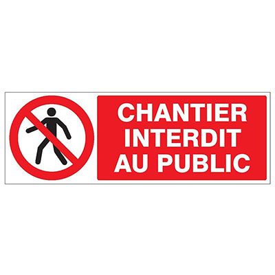 TALIAPLAST - Panneau de signalisation  CHANTIER INTERDIT AU PUBLIC  l. 33 x H. 20cm