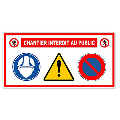 TALIAPLAST - Panneau de signalisation 4 en 1  CHANTIER INTERDIT AU PUBLIC  l. 80 x H. 40cm